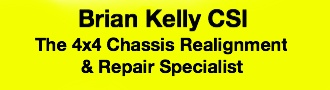 brian kelly csi the 4x4 chassis realignment and repair specialist